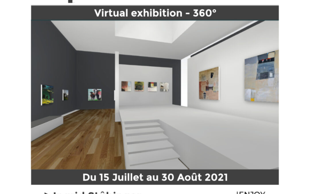 Exposition virtuelle – Juillet/Août 2021